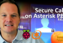 S1E5: Secure Calling & WebRTC with Asterisk PBX and Raspberry Pi